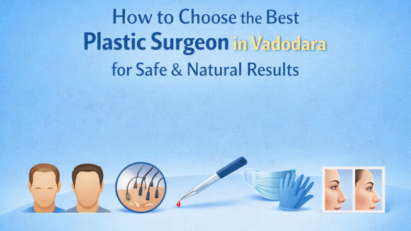 Plastic Surgeon in Vadodara